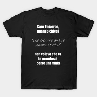 Caro universo T-Shirt